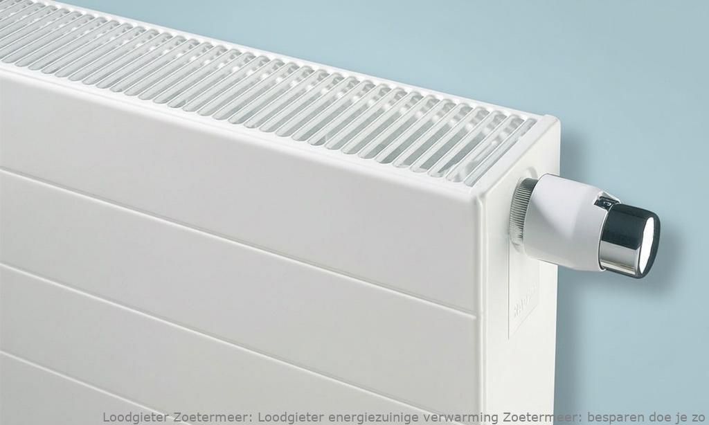 Loodgieter Energiezuinige Verwarming Zoetermeer